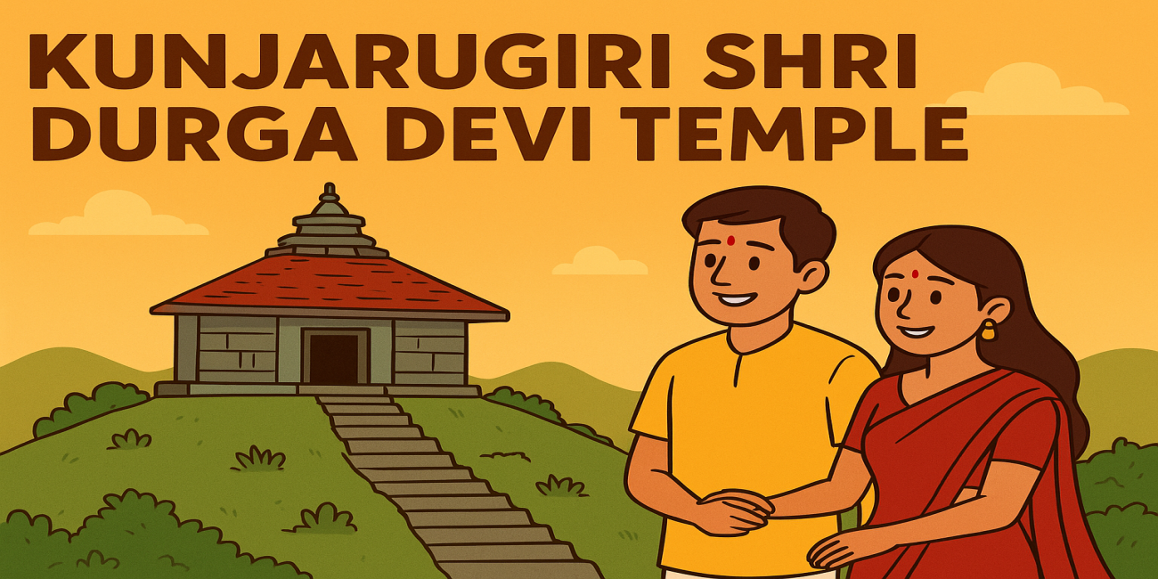 Kunjarugiri Shri Durga Devi Temple