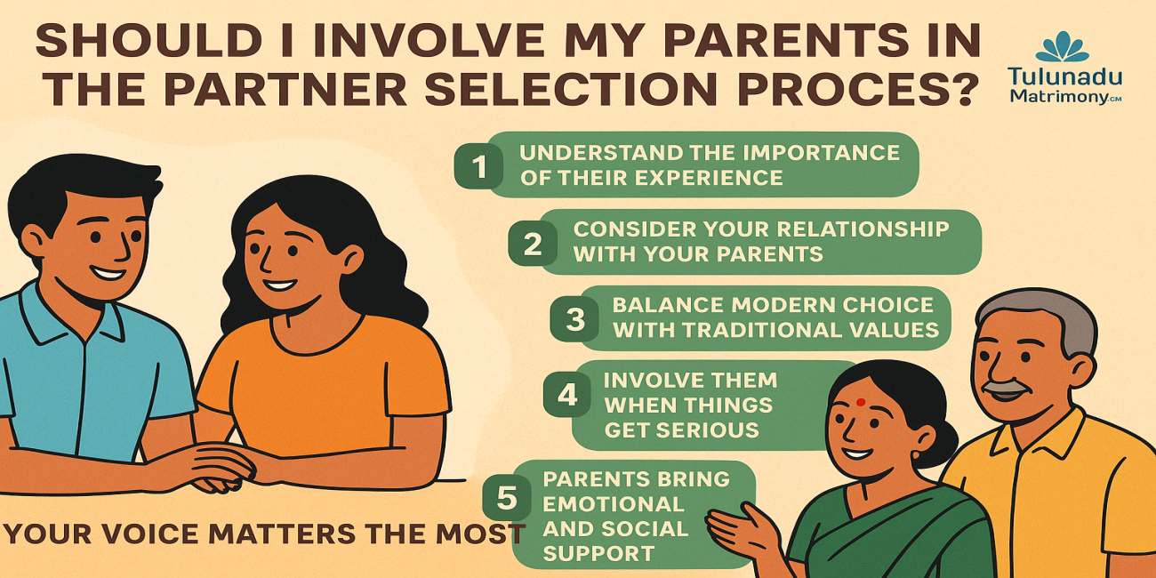 Should I Involve My Parents in the Partner Selection Process?